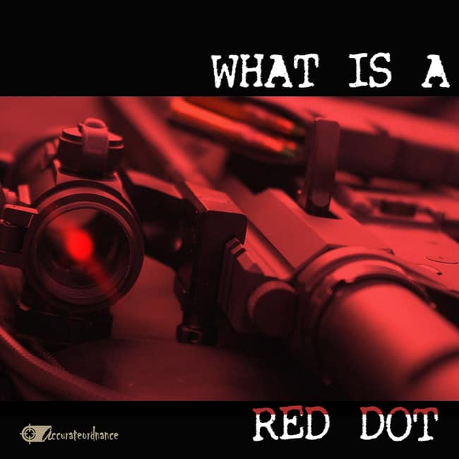 What is a Red Dot Scope
