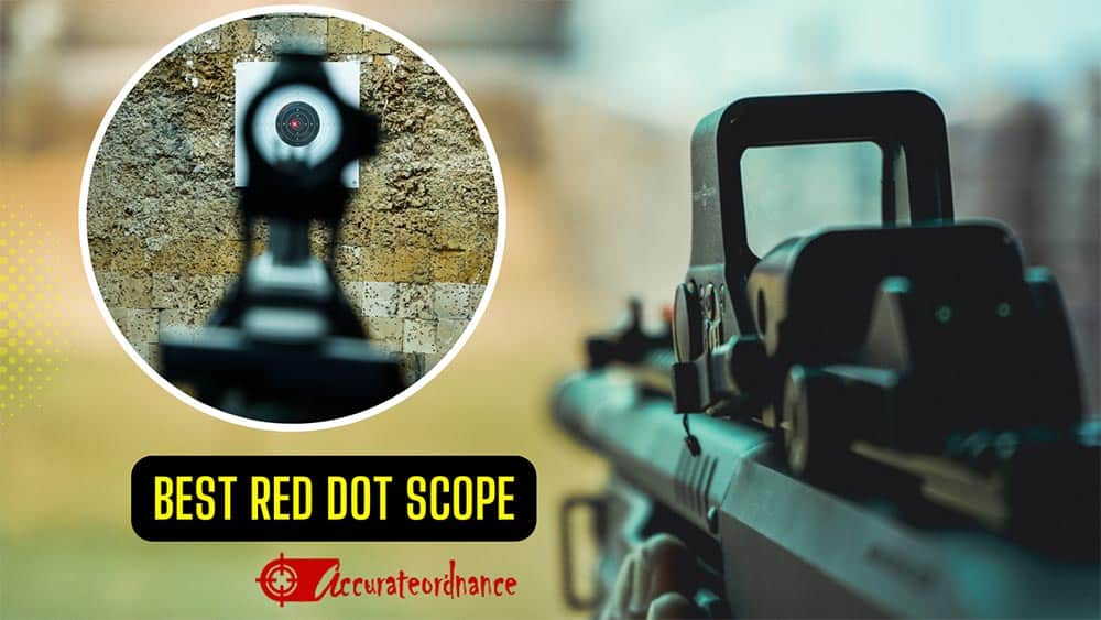 Best Red Dot Scope Reviews 