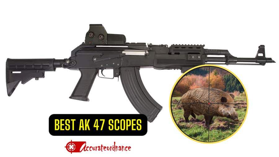 Best AK 47 Scope Reviews