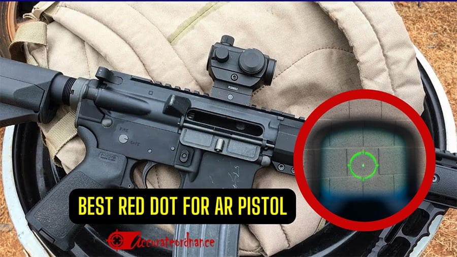 Best Red Dot For AR Pistol Reviews