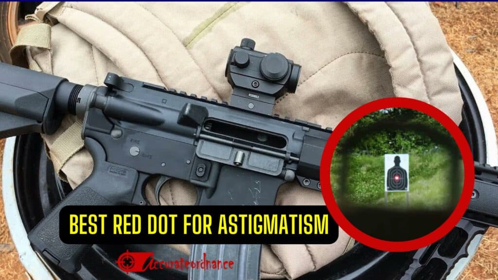Best Red Dot For Astigmatism review