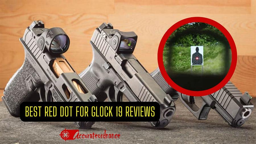 Best Red Dot For Glock 19 Reviews