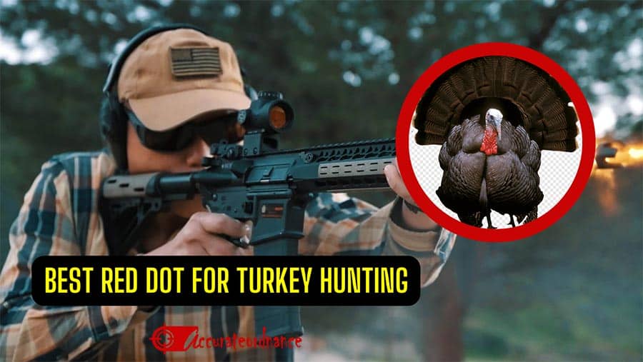 Best Red Dot For Turkey Hunting Reviews