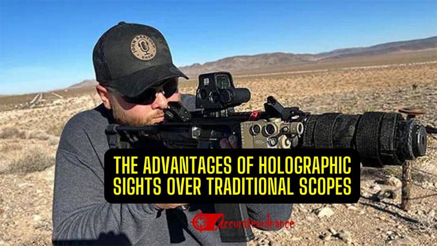 Advantages Of Holographic Sights 