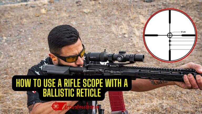 Use a Rifle Scope With a Ballistic Reticle
