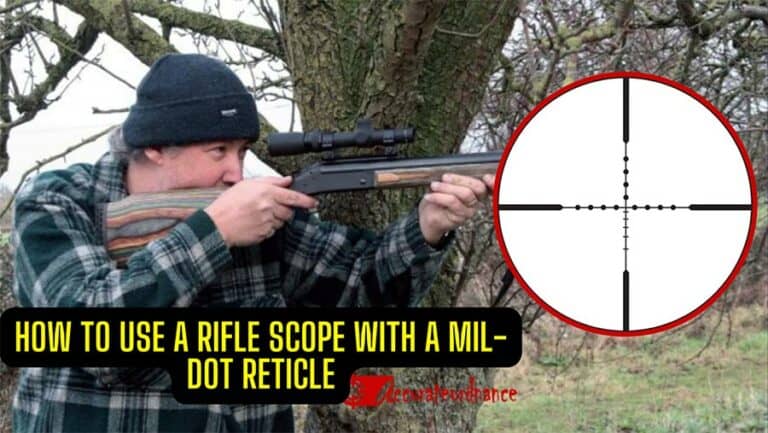 How To Use a Rifle Scope With a Mil-Dot Reticle